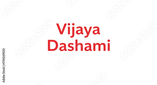 Textual image featuring the words "Vijaya Dashami" in a red color against a white background.