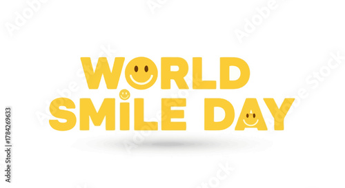 World Smile Day text with smiley faces integrated into the letters.
