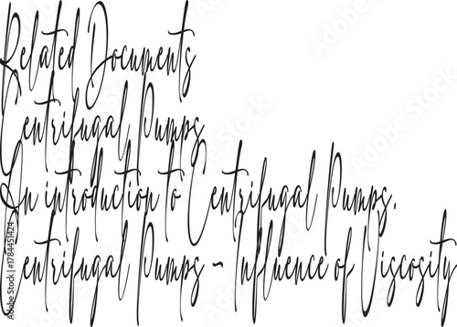 Cursive script typography technical list Centrifugal Pumps isolated on white background