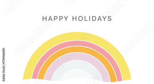 Happy holidays text above a pastel rainbow illustration with soft yellow pink and orange colors on a white background