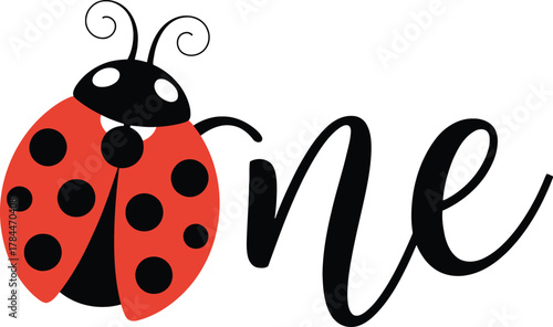 Cute ladybug with the word one in script font