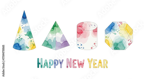 Colorful watercolor geometric shapes including a cone pyramid cylinder and dodecahedron with happy new year text below