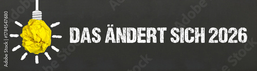Das ändert sich 2026	
