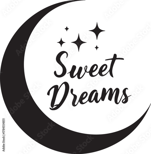 Sweet Dreams Script Text with Crescent Moon and Sparkle Stars Celestial Night Time Vector Illustration for Bedroom Decor