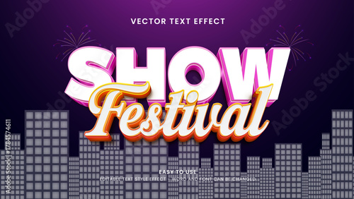 show festival editable text effect 3d vector