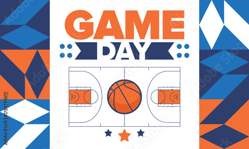 Game Day. Basketball playoff in March. Super sport party in United States. Final games of season tournament. Professional team championship. Ball for basketball. Sport poster. Vector