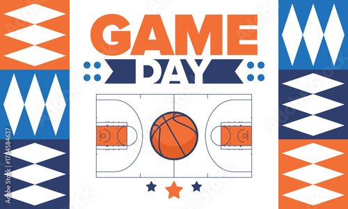 Game Day. Basketball playoff in March. Super sport party in United States. Final games of season tournament. Professional team championship. Ball for basketball. Sport poster. Vector