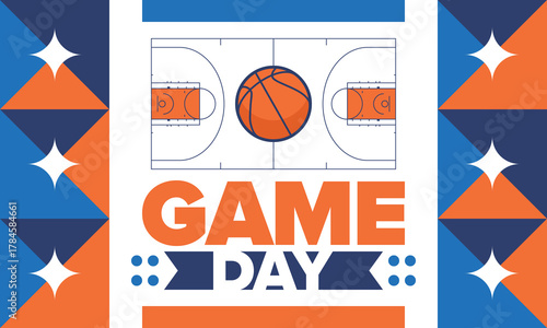 Game Day. Basketball playoff in March. Super sport party in United States. Final games of season tournament. Professional team championship. Ball for basketball. Sport poster. Vector