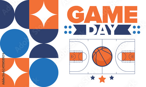 Game Day. Basketball playoff in March. Super sport party in United States. Final games of season tournament. Professional team championship. Ball for basketball. Sport poster. Vector