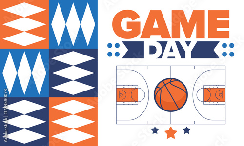 Game Day. Basketball playoff in March. Super sport party in United States. Final games of season tournament. Professional team championship. Ball for basketball. Sport poster. Vector