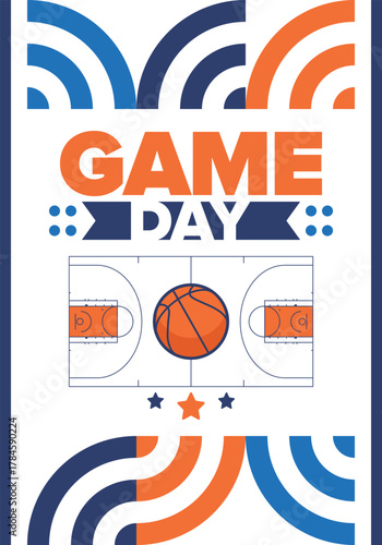 Game Day. Basketball playoff in March. Super sport party in United States. Final games of season tournament. Professional team championship. Ball for basketball. Sport poster. Vector