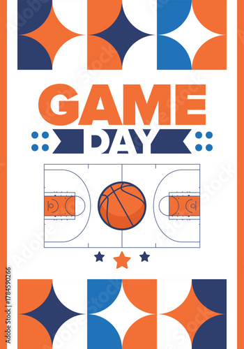 Game Day. Basketball playoff in March. Super sport party in United States. Final games of season tournament. Professional team championship. Ball for basketball. Sport poster. Vector