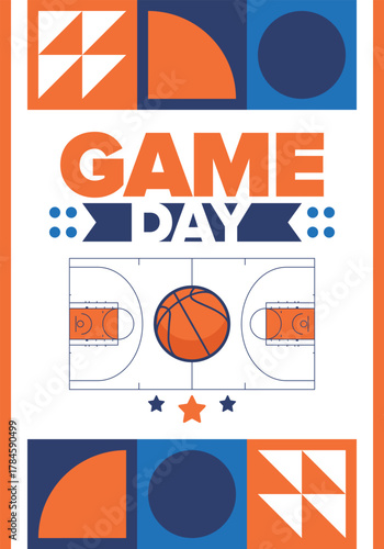 Game Day. Basketball playoff in March. Super sport party in United States. Final games of season tournament. Professional team championship. Ball for basketball. Sport poster. Vector