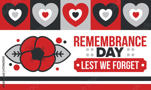 Remembrance Day. Lest we Forget. Remembrance poppy. Poppy day. Memorial day observed in Commonwealth member states to honour armed forces members who have died in the line of duty. Red poppy. Vector
