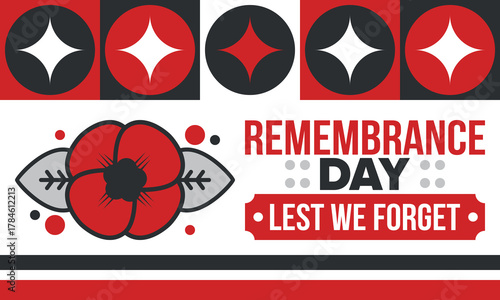 Remembrance Day. Lest we Forget. Remembrance poppy. Poppy day. Memorial day observed in Commonwealth member states to honour armed forces members who have died in the line of duty. Red poppy. Vector