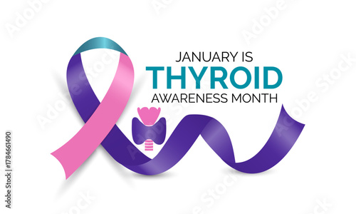 Thyroid Awareness Month is observed in January, symbolized by the blue, pink, and purple ribbon promoting early detection and thyroid health awareness banner design.