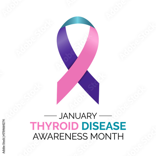 Thyroid Awareness Month is observed in January, symbolized by the blue, pink, and purple ribbon promoting early detection and thyroid health awareness banner design.