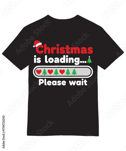 Christmas is Loading Please Wait Funny Tee