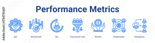 Performance Metrics web icon vector illustration concept with icon of Kpi, Benchmark, Roi, Conversion rate, Benefit, Stakeholder, Delegation