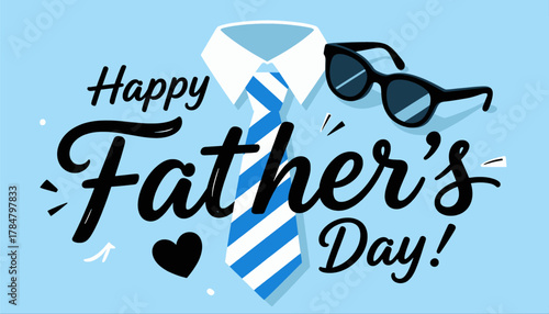 Happy Father's Day illustration with sunglasses tie shirt