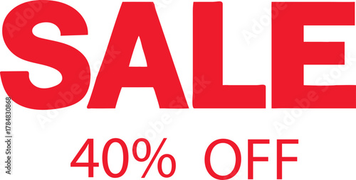Big super sale forty percent off text red advertisement on transparent graphic backdrop