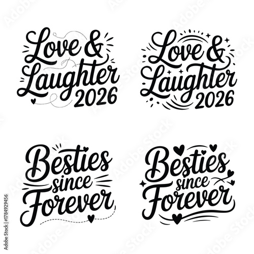 Best friends forever love and laughter typography t shirt design