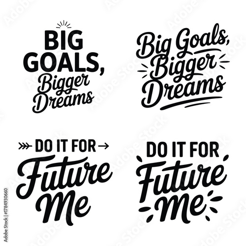 Inspirational typography design for future goals and dreams