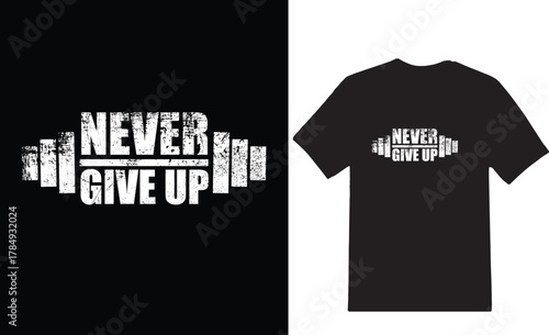 Motivational T-shirt desihn