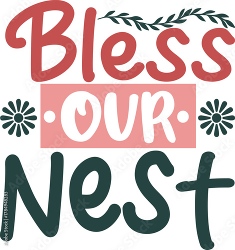 Bless Our Nest