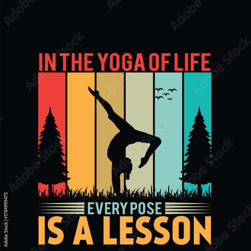 In the Yoga of Life Every Pose is a Lesson Vintage Sunset Keywords: yoga, silhouette, handstand