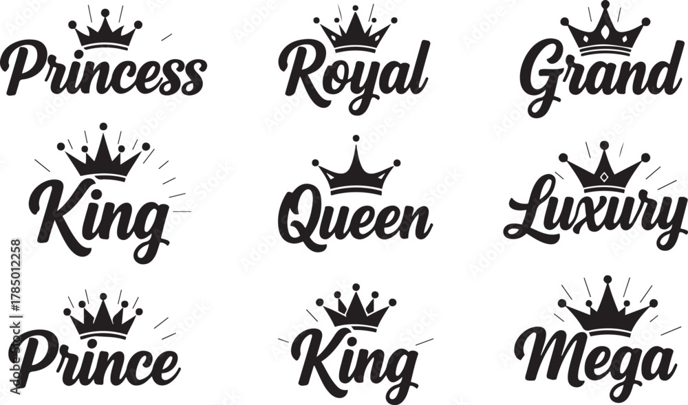 Fototapeta premium Royal Titles Princess Queen King Prince Luxury Mega Crown Typography Collection Keywords crown, royal, king