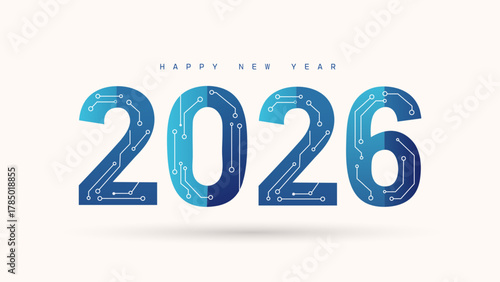 Happy New Year 2026 tech banner; a modern, futuristic design with 2026 typography filled with a blue circuit board pattern for corporate and business greetings