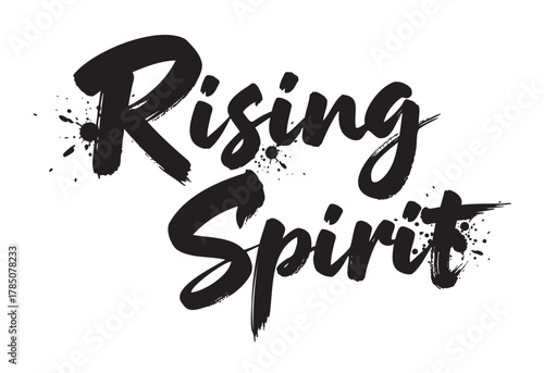 Bold black brushstroke text reads "rising spirit" with paint splatters accentuating the dynamic and energetic design.