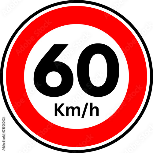 Speed Limit 60 Road Sign, Speed limit 60 kmh Traffic Sign