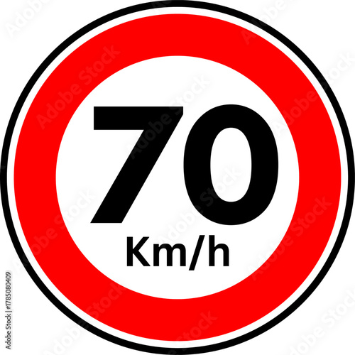 Speed Limit 70 Road Sign, Speed limit 70 kmh Traffic Sign