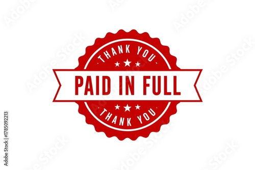Red Paid in Full Seal with Thank You Message Stock Photo