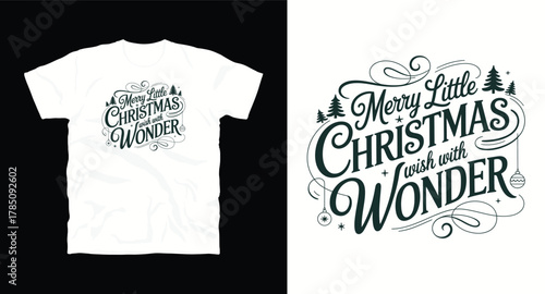 Merry little greeting card with wonder vector illustration for sublimation printing t shirt template design exactly two hundred characters including spaces