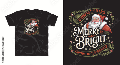 Cheers to the season merry and bright with santa claus lighting up holidays illustration for winter festive celebration apparel graphic vector design
