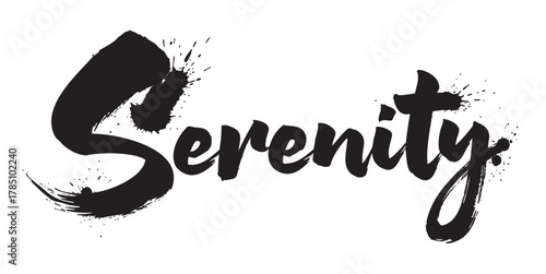 Brushstroke-style calligraphy of the word "serenity" in bold black ink with decorative splatters.