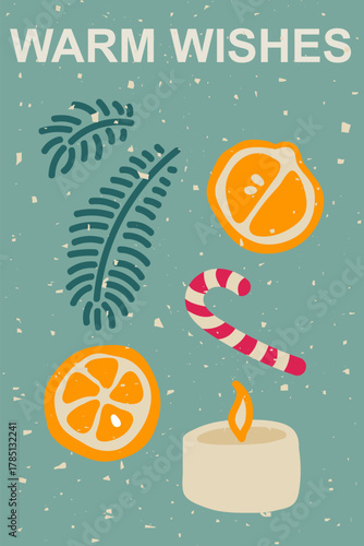 Warm Wishes card. Color Doodle Vector illustration with candle, candy cane, tangerine fruits and sprig of spruce. Greeting card with grunge texture. Template with artificially aged texture
