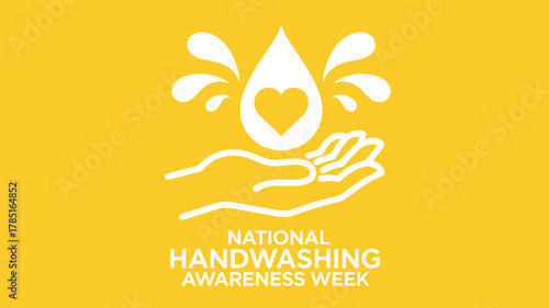 National Handwashing Awareness Week Graphic: Icon of Hand, Water Drop, and Heart Symbol Promoting Hygiene and Health Safety