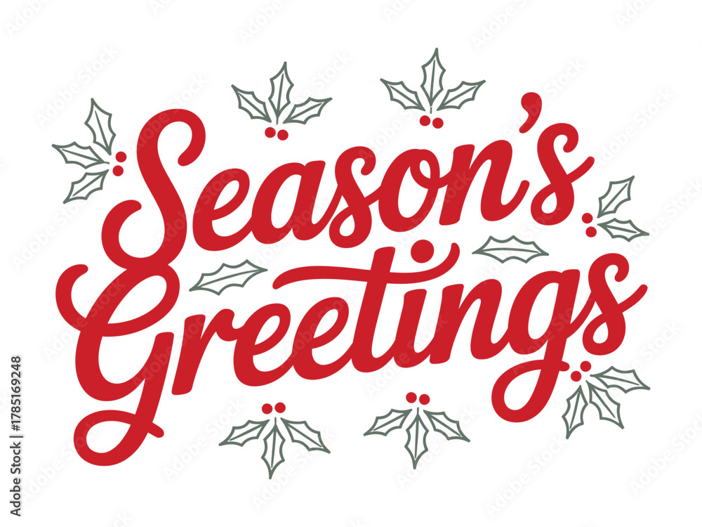 Obraz premium Festive Season's Greetings with holiday holly and berries