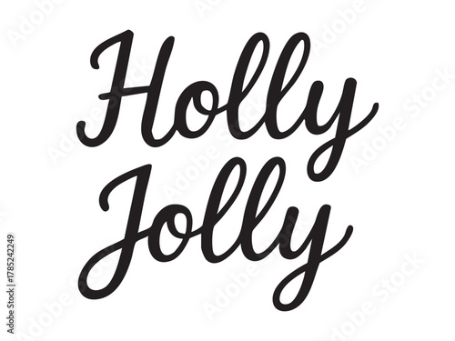 Holly jolly black hatching drawing illustration isolated on white background. concept of christmas, new year celebration, festive decor, holiday spirit, typography, greeting card design