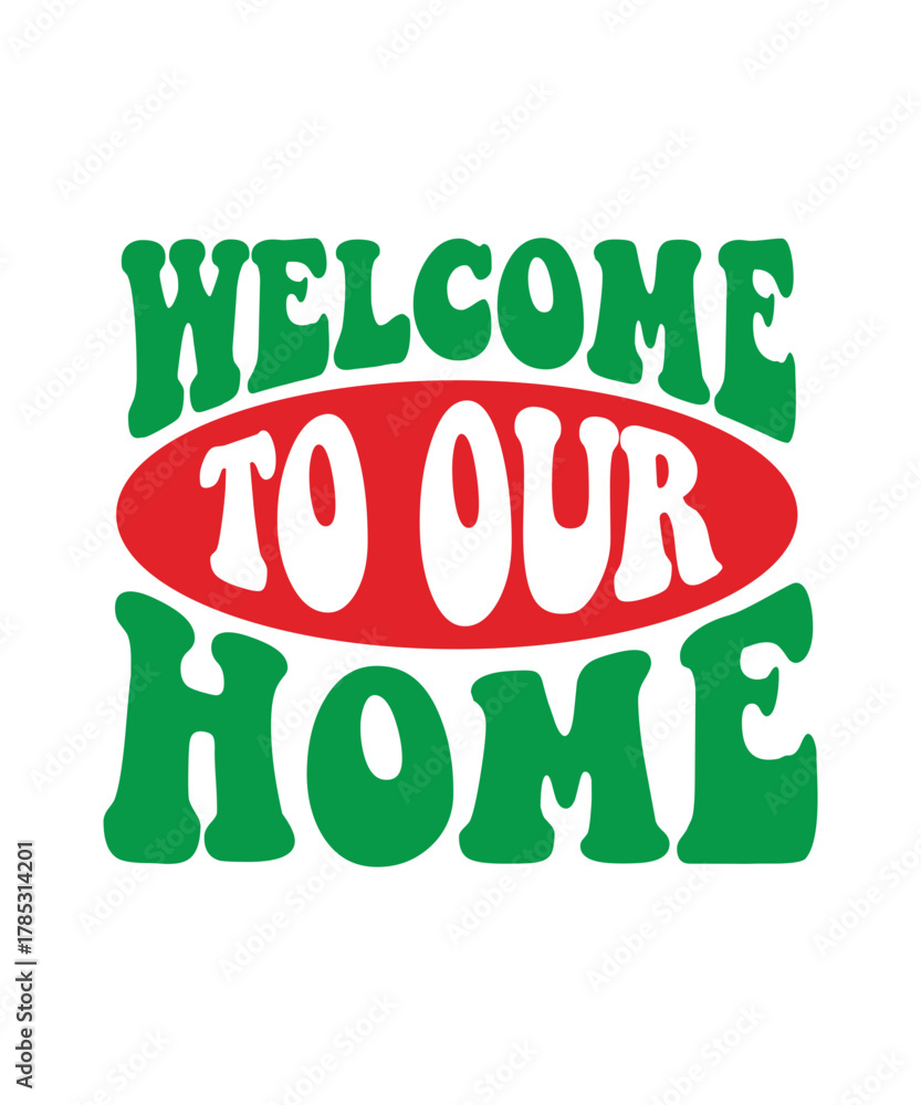 Fototapeta premium Welcome to Our Home svg
