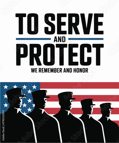 Modern Veterans Tribute Poster with Soldier Silhouettes and Minimal American Flag – “To Serve and Protect” Flat Design Layout