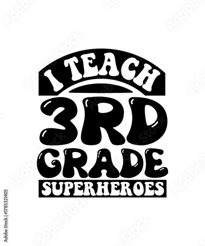 i teach 3rd grade superheroes svg