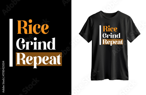 Rice Grind Repeat typography t shirt design