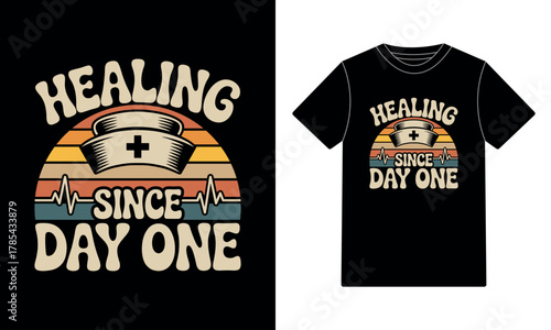 Healing Since Day One Nurse Retro Sunset T-Shirt Design