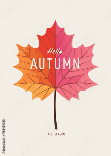 autumn leaves vector. Hello Autumn vector illustration with a colorful maple leaf. Fall season greeting card or banner template
