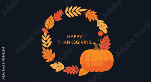 A festive autumn wreath of colorful leaves and a pumpkin surrounds a 'Happy Thanksgiving' message, celebrating the holiday.